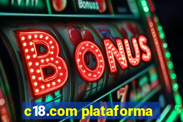 c18.com plataforma